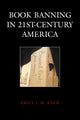 Book cover of: Book Banning in 21st-Century America. By: Emily Knox