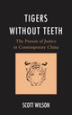 Book cover of: Tigers without Teeth. By: Scott Wilson