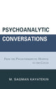 Book cover of: Psychoanalytic Conversations. By: M. Sagman Kayatekin 