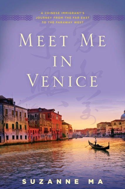 Book cover of: Meet Me in Venice. By: Suzanne Ma