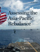Book cover of: Assessing the Asia-Pacific Rebalance. By: David J. Berteau