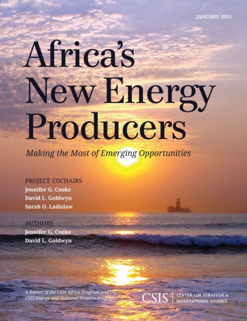 Book cover of: Africa's New Energy Producers. By: Jennifer G. Cooke