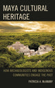 Book cover of: Maya Cultural Heritage. By: Patricia A. McAnany