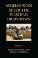 Book cover of: Afghanistan after the Western Drawdown. By: Rohan Gunaratna