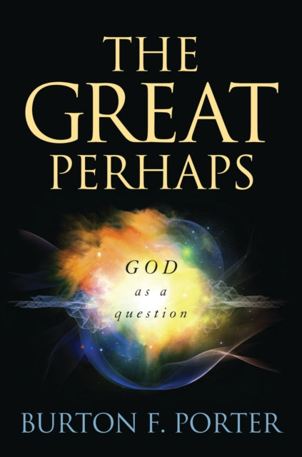 Book cover of: Great Perhaps. By: Burton F. Porter
