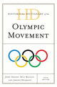 Book cover of: Historical Dictionary of the Olympic Movement. By: John Grasso