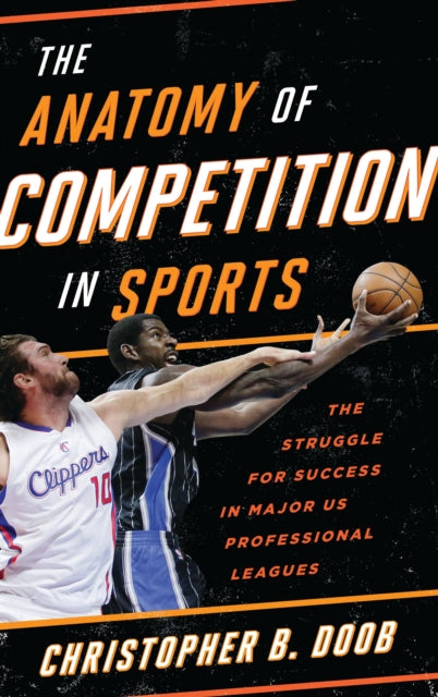 Book cover of: Anatomy of Competition in Sports. By: Christopher B. Doob