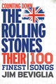 Book cover of: Counting Down the Rolling Stones. By: Jim Beviglia