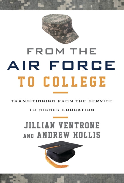 Book cover of: From the Air Force to College. By: Hollis Ventrone