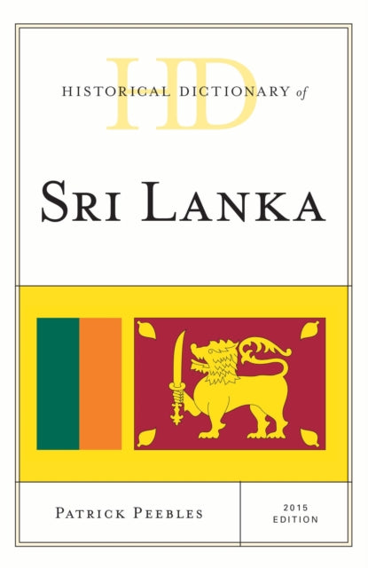 Book cover of: Historical Dictionary of Sri Lanka. By: Patrick Peebles