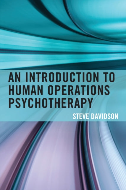 Book cover of: Introduction to Human Operations Psychotherapy. By: Steve Davidson