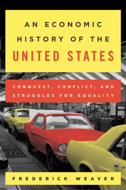 Book cover of: Economic History of the United States. By: Frederick Stirton Weaver
