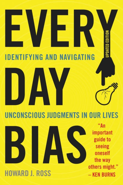Book cover of: Everyday Bias. By: Howard J. Ross