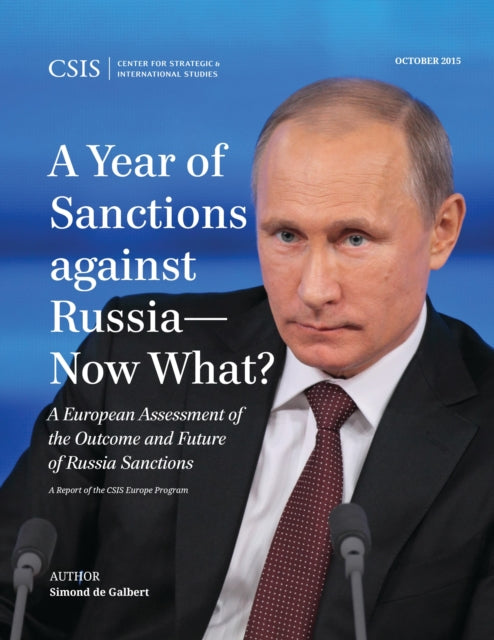Book cover of: Year of Sanctions against Russia—Now What?. By: Simond de Galbert