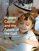 Book cover of: Human Capital and the Future of the Gulf. By: Carolyn Barnett