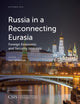 Book cover of: Russia in a Reconnecting Eurasia. By: Ivan Safranchuk