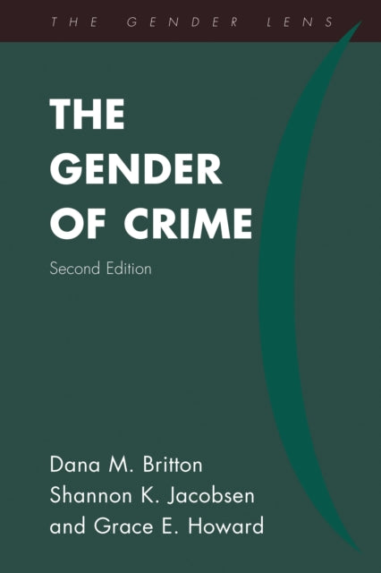 Book cover of: Gender of Crime. By: Britton JACOBSEN