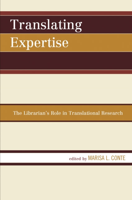 Book cover of: Translating Expertise. By: Marisa L. Conte