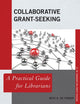 Book cover of: Collaborative Grant-Seeking. By: Bess G. de Farber