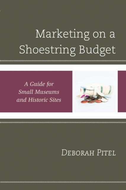 Book cover of: Marketing on a Shoestring Budget. By: Deborah Pitel