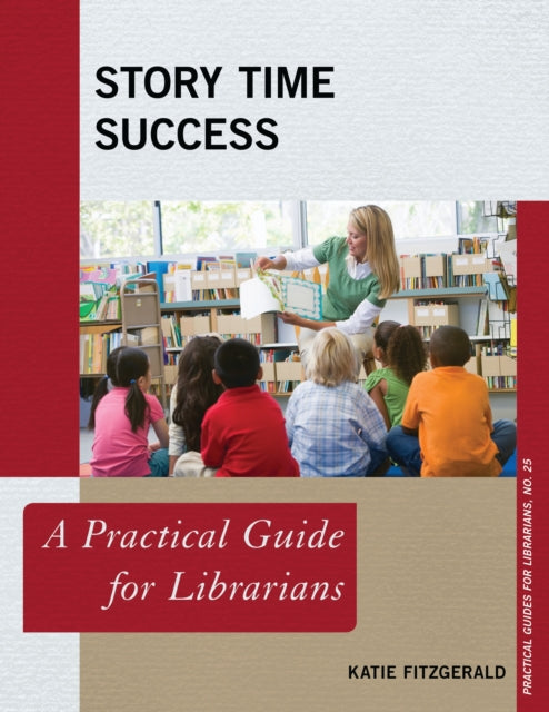 Book cover of: Story Time Success. By: Katie Fitzgerald