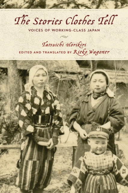 Book cover of: Stories Clothes Tell. By: Tatsuichi Horikiri