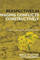 Book cover of: Perspectives in Waging Conflicts Constructively. By: Louis Kriesberg