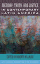 Book cover of: Memory, Truth, and Justice in Contemporary Latin America. By: Roberta Villalón
