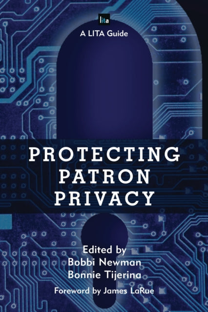 Book cover of: Protecting Patron Privacy. By: Bobbi Newman