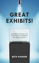 Book cover of: Great Exhibits!. By: Beth Hansen