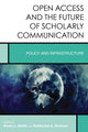 Book cover of: Open Access and the Future of Scholarly Communication. By: Kevin L. Smith
