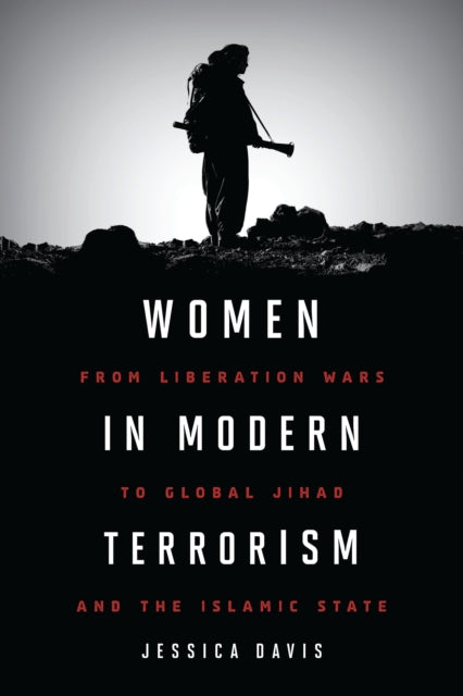 Book cover of: Women in Modern Terrorism. By: Jessica Davis