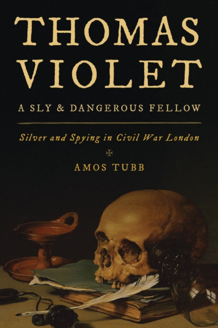 Book cover of: Thomas Violet, a Sly and Dangerous Fellow. By: Amos Tubb