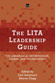 Book cover of: LITA Leadership Guide. By: Carl Antonucci