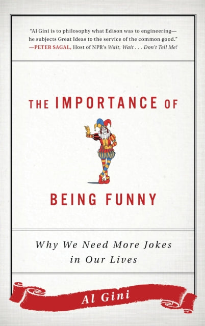 Book cover of: Importance of Being Funny. By: Al Gini
