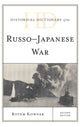 Book cover of: Historical Dictionary of the Russo-Japanese War. By: Rotem Kowner