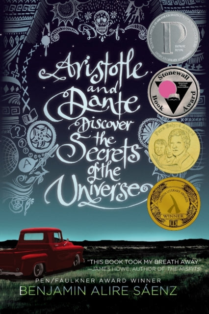 Book cover of: Aristotle and Dante Discover the Secrets of the Universe. By: Benjamin Alire Sáenz