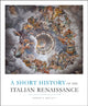 Book cover of: Short History of the Italian Renaissance. By: Kenneth R. Bartlett