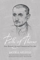 Book cover of: Path of Thorns. By: Jacob A. Neufeld