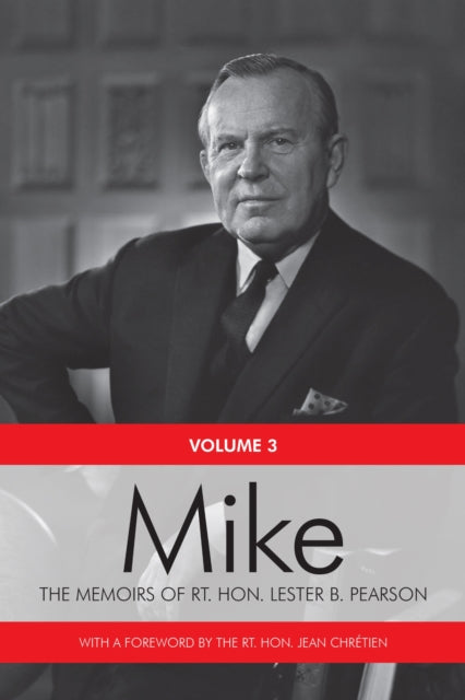 Book cover of: Mike. By: Rt. Hon. Lester B. Pearson