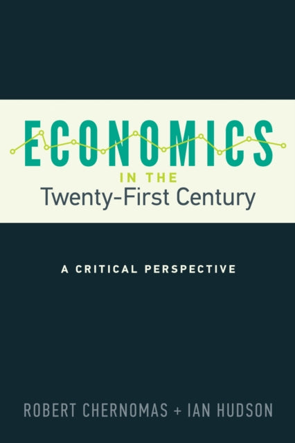Book cover of: Economics in the Twenty-First Century. By: Robert Chernomas
