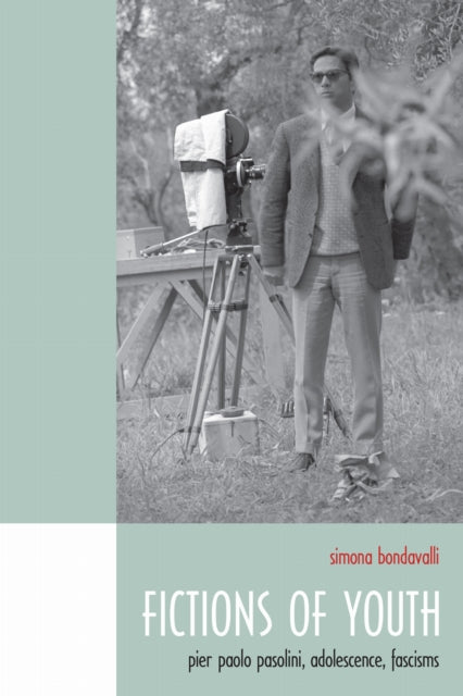 Book cover of: Fictions of Youth. By: Simona Bondavalli