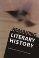 Book cover of: Remaking Literary History. By: Australasian Association for Literature. Conference