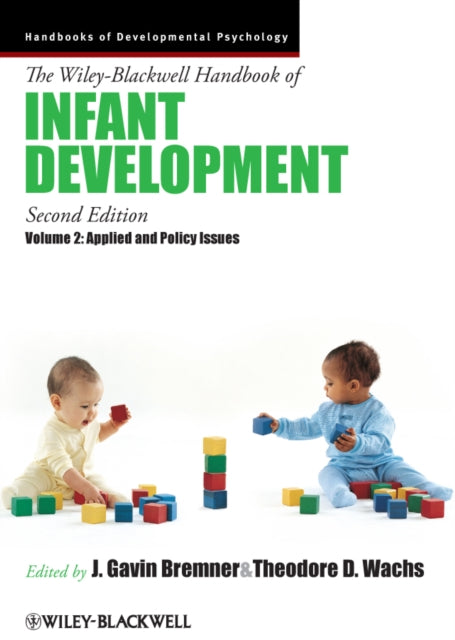 Book cover of: Wiley-Blackwell Handbook of Infant Development, Volume 2