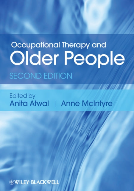 Book cover of: Occupational Therapy and Older People. By: Anita Atwal