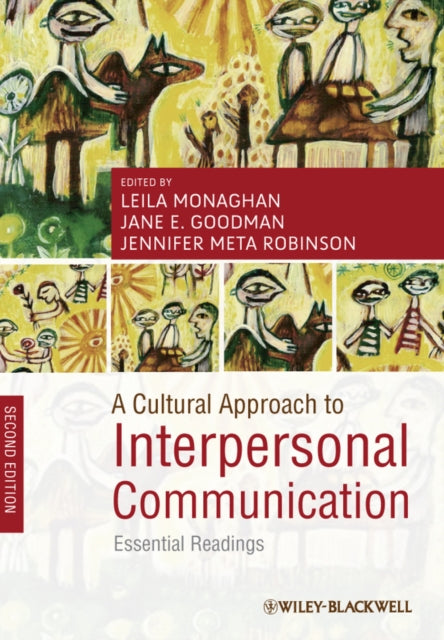 Book cover of: Cultural Approach to Interpersonal Communication. By: Leila Frances Monaghan