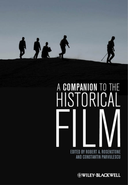 Book cover of: Companion to the Historical Film. By: Robert A. Rosenstone