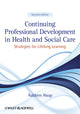 Book cover of: Continuing Professional Development in Health and Social Care