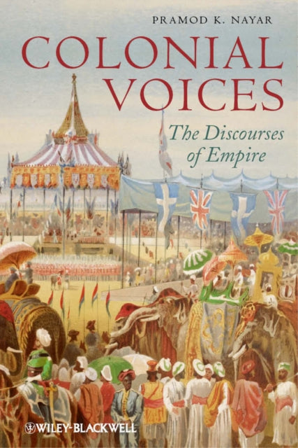 Book cover of: Colonial Voices. By: Pramod K. Nayar