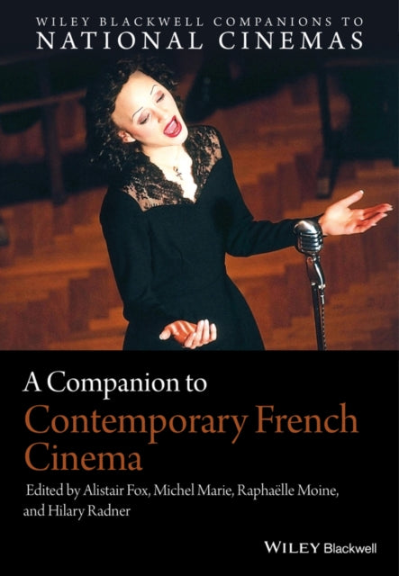 Book cover of: Companion to Contemporary French Cinema. By: Alistair Fox